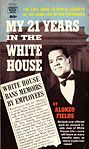 1961 edition of Fields's My 21 Years in the White House.