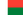 Madagascar